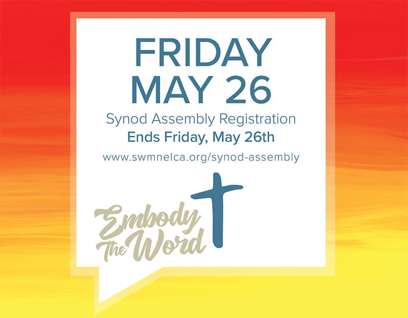 Synod Assembly Deadline: May 26